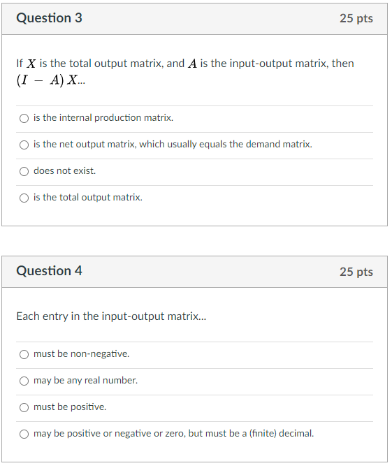 Solved Question 3 25 pts If X is the total output matrix, | Chegg.com