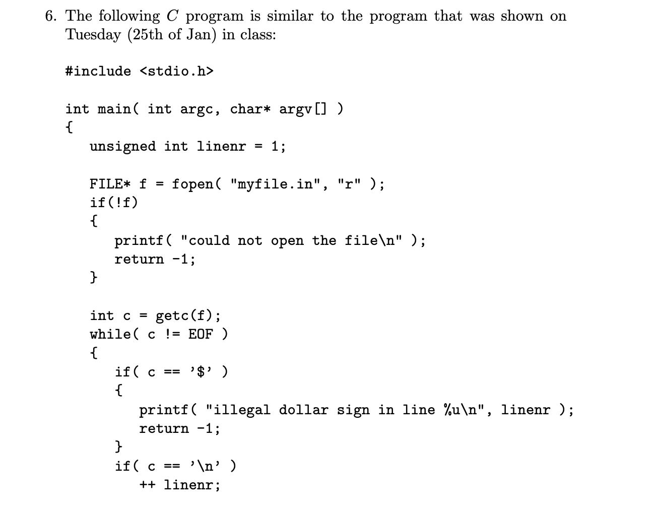 Solved 6. The following C program is similar to the program | Chegg.com