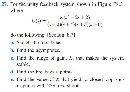 Solved 27. For The Unity Feedback System Shown In Figure | Chegg.com