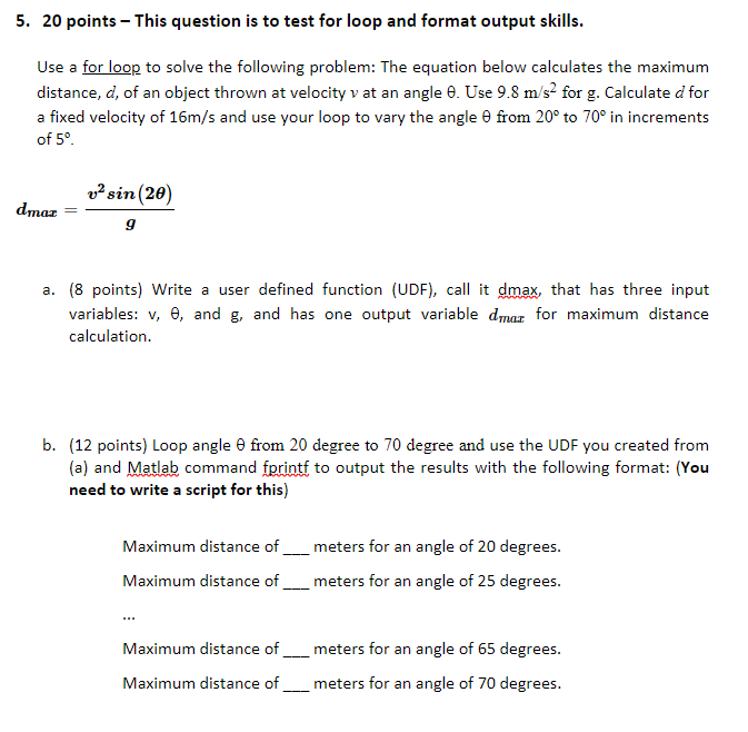 Solved 5. 20 points - This question is to test for loop and | Chegg.com