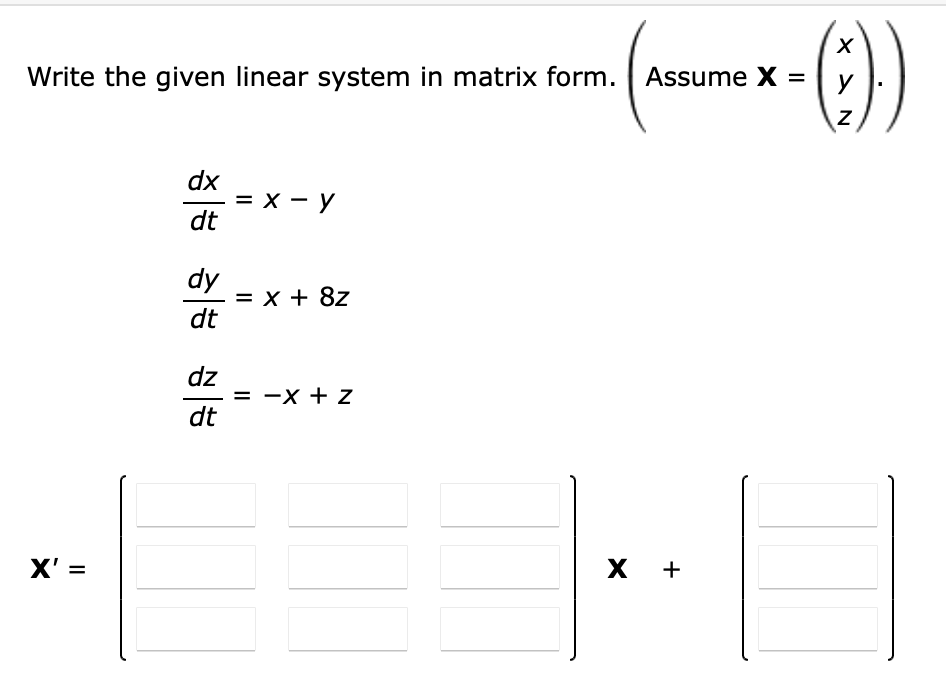 Solved Write the given linear system in matrix form. ( | Chegg.com