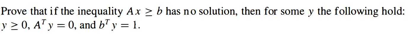 Solved Prove That If The Inequality Ax > B Has No Solution, | Chegg.com