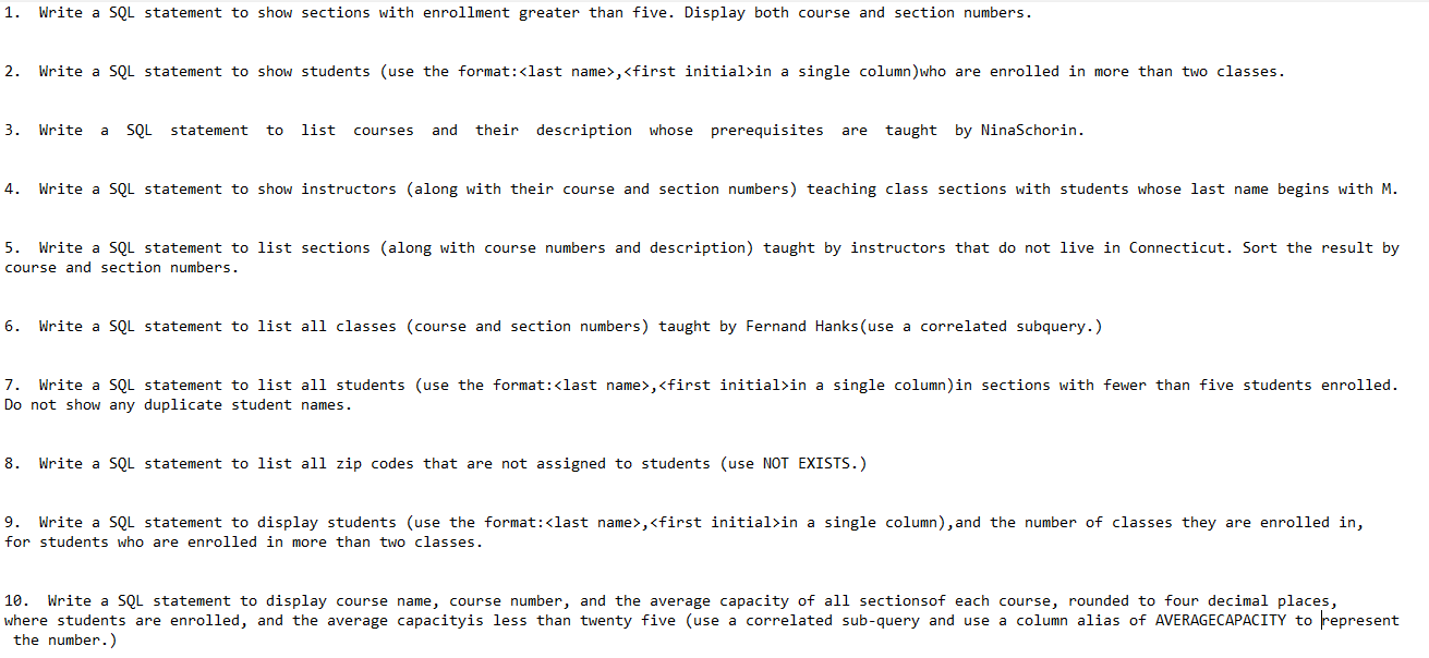 Help With Sql Statements Add Joins If Needed This Chegg Com