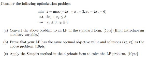 Solved Consider the following optimization problem min z = | Chegg.com