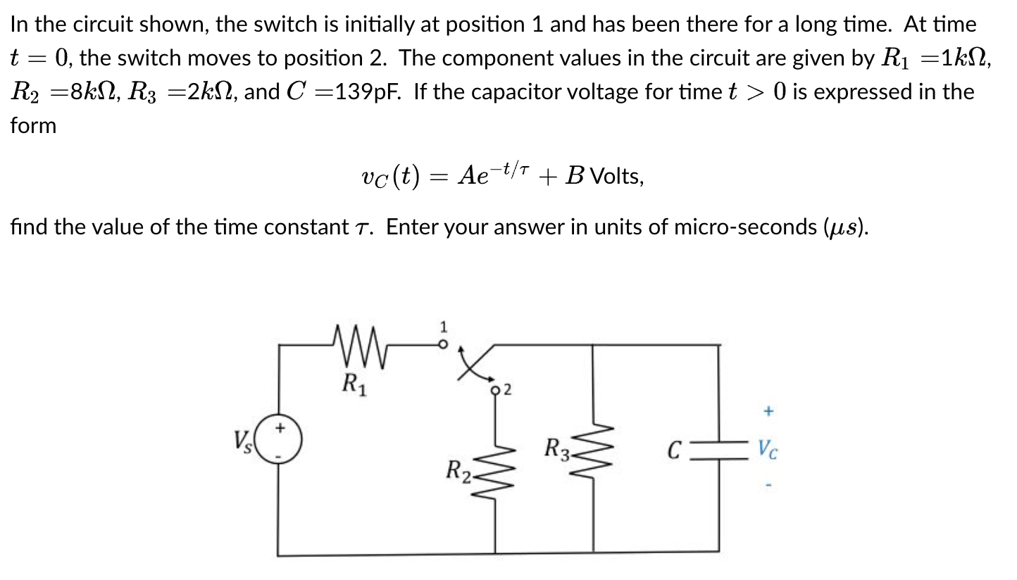 Solved In the circuit shown, the switch is initially at
