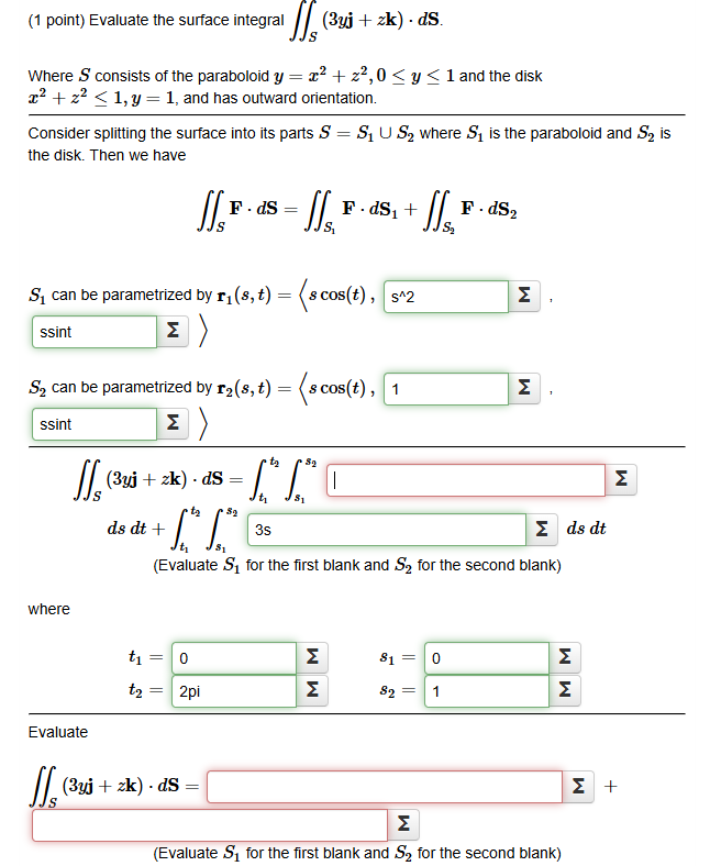 Solved (1 ﻿point) ﻿Evaluate the surface integral | Chegg.com