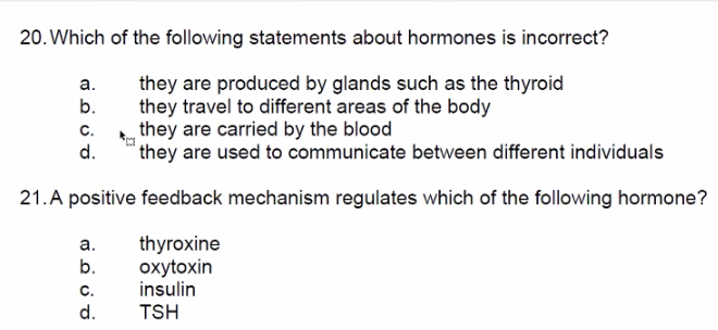 Which Of The Following Statements About Hormones Is Incorrect