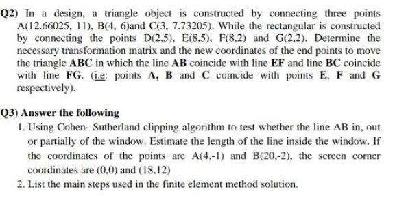 Solved Q2) In a design, a triangle object is constructed by | Chegg.com