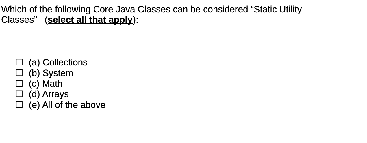 Solved Which of the following Core Java Classes can be | Chegg.com