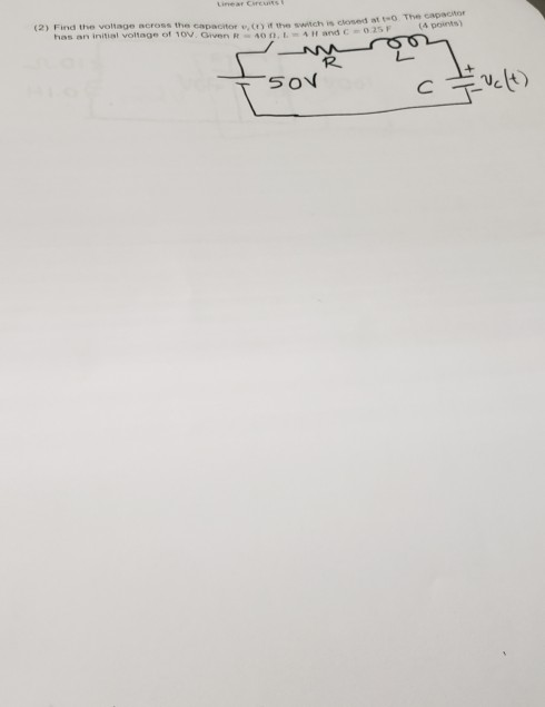 Solved ar Cireu (2) Find the voltlage across the copacitor w | Chegg.com