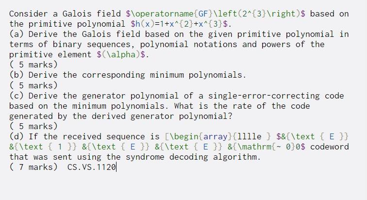 Solved Consider a Galois field | Chegg.com