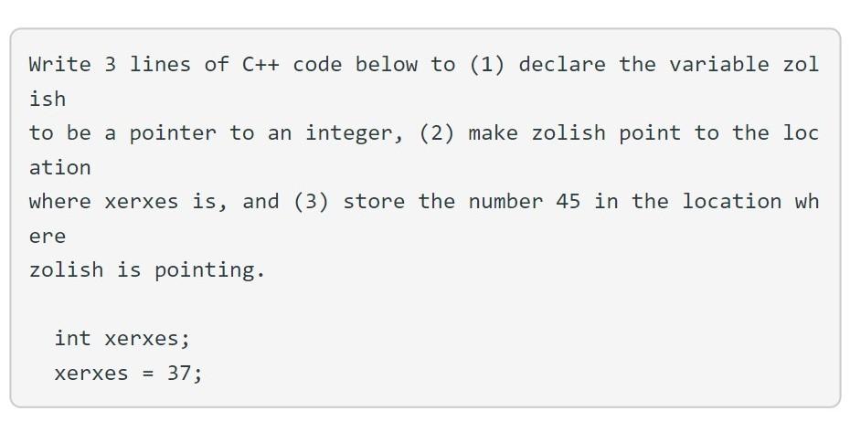 Solved Write 3 lines of C++ code below to (1) declare the | Chegg.com