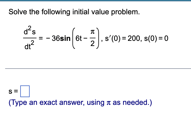 Solved Solve The Following Initial Value Problem. | Chegg.com