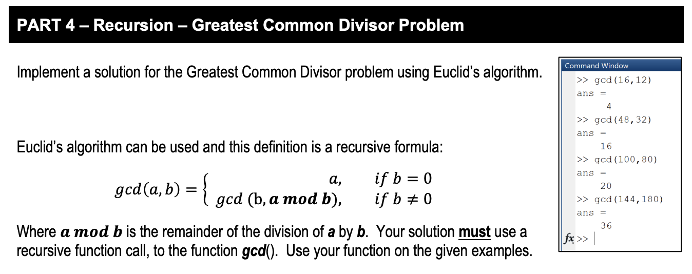 Solved PART 4 – Recursion - Greatest Common Divisor Problem | Chegg.com