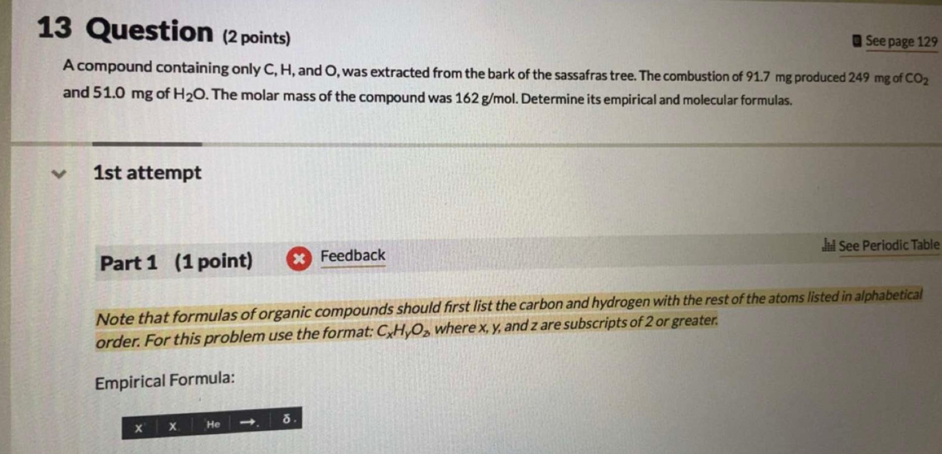Solved QUestion (2 points) a Seepage 129 A compound | Chegg.com