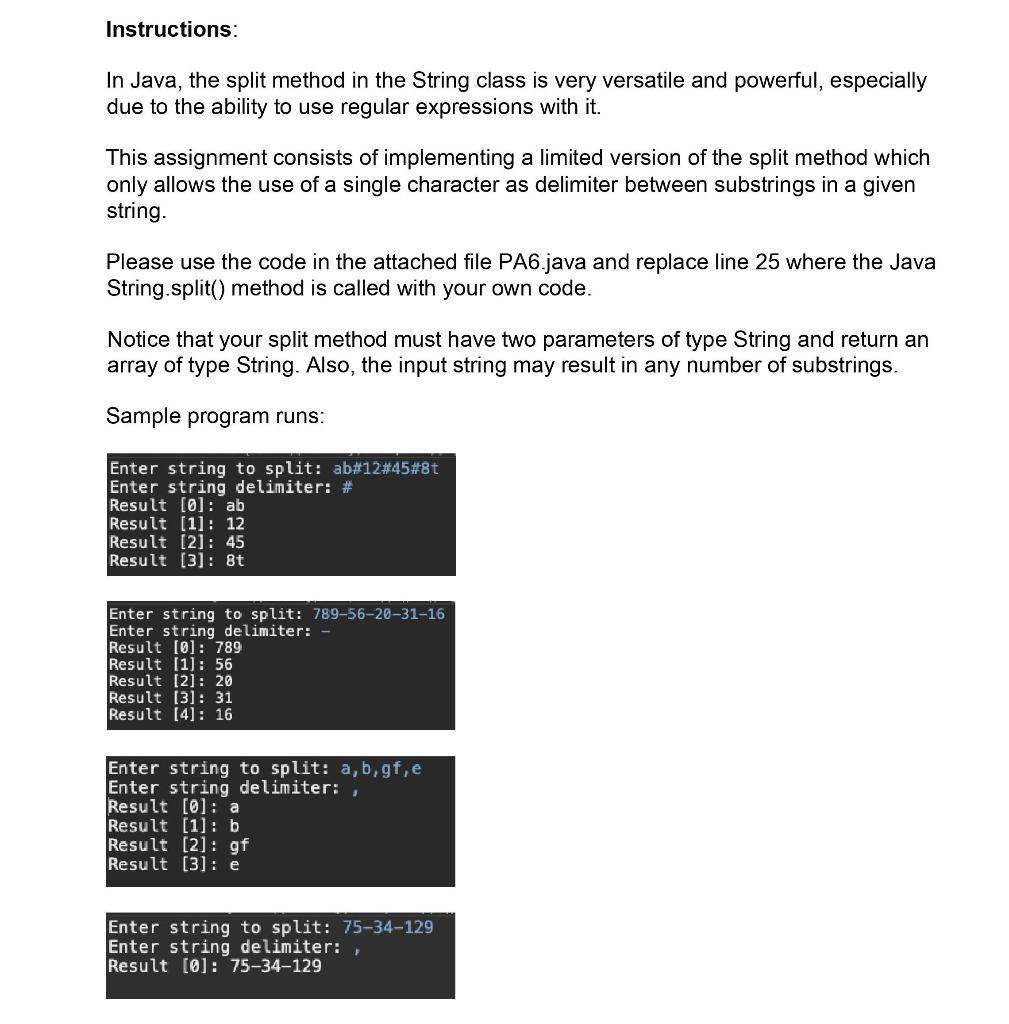 Solved Instructions: In Java, the split method in the String | Chegg.com