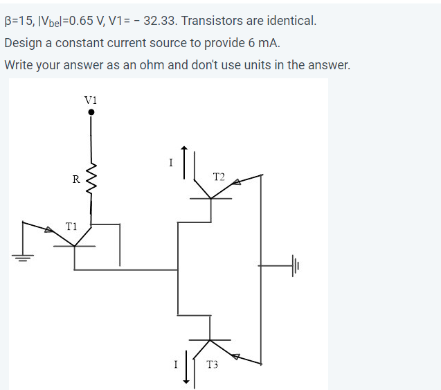 Solved B 15 Ivbel 0 65 V V1 32 33 Transistors Are I Chegg Com
