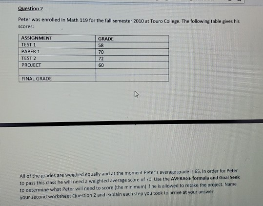 Peter Math Formula Question 2 Peter was enrolled in Math 119 for the | Chegg.com