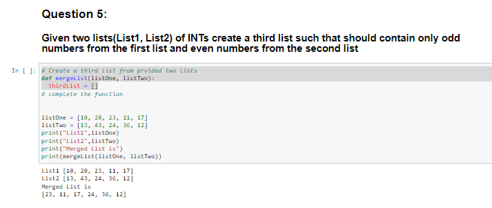 Solved Question 5: Given Two Lists(List1, List2) Of INTs | Chegg.com