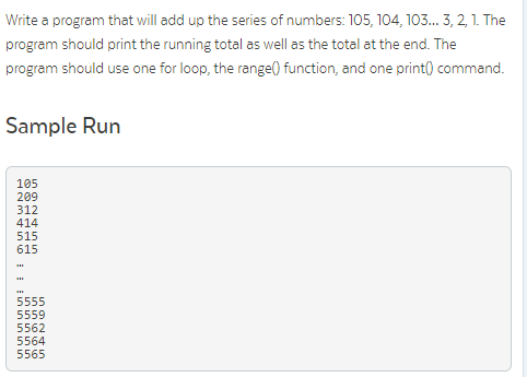 Solved Write a program that will add up the series of | Chegg.com