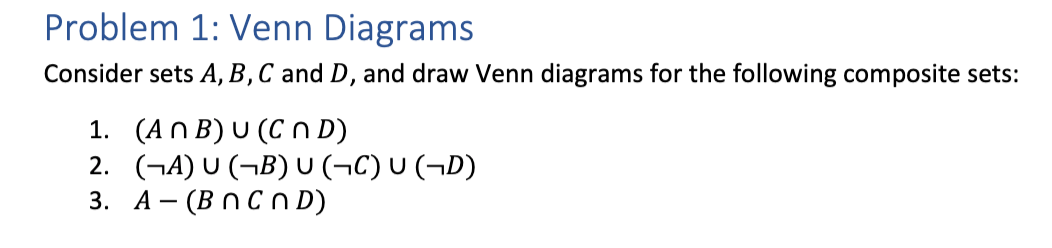 Solved Problem 1: Venn Diagrams Consider Sets A, B, C And D, | Chegg.com