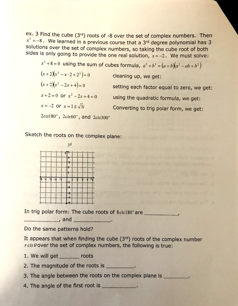 ex. 3 Find the cube (3rd) roots of -8 over the set of | Chegg.com