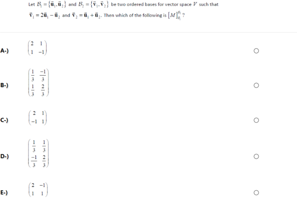Math B72 Solved Let B, = {ū, ū,} and B, = {7,72} be two ordered bases | Chegg.com