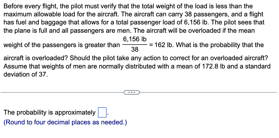 Solved Before every flight, the pilot must verify that the