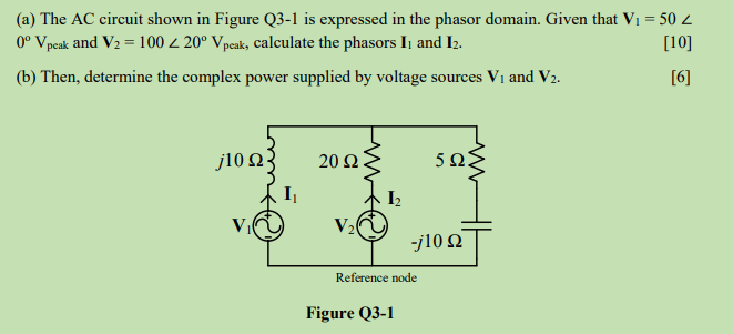 Solved (a) The AC circuit shown in Figure Q3-1 is expressed | Chegg.com
