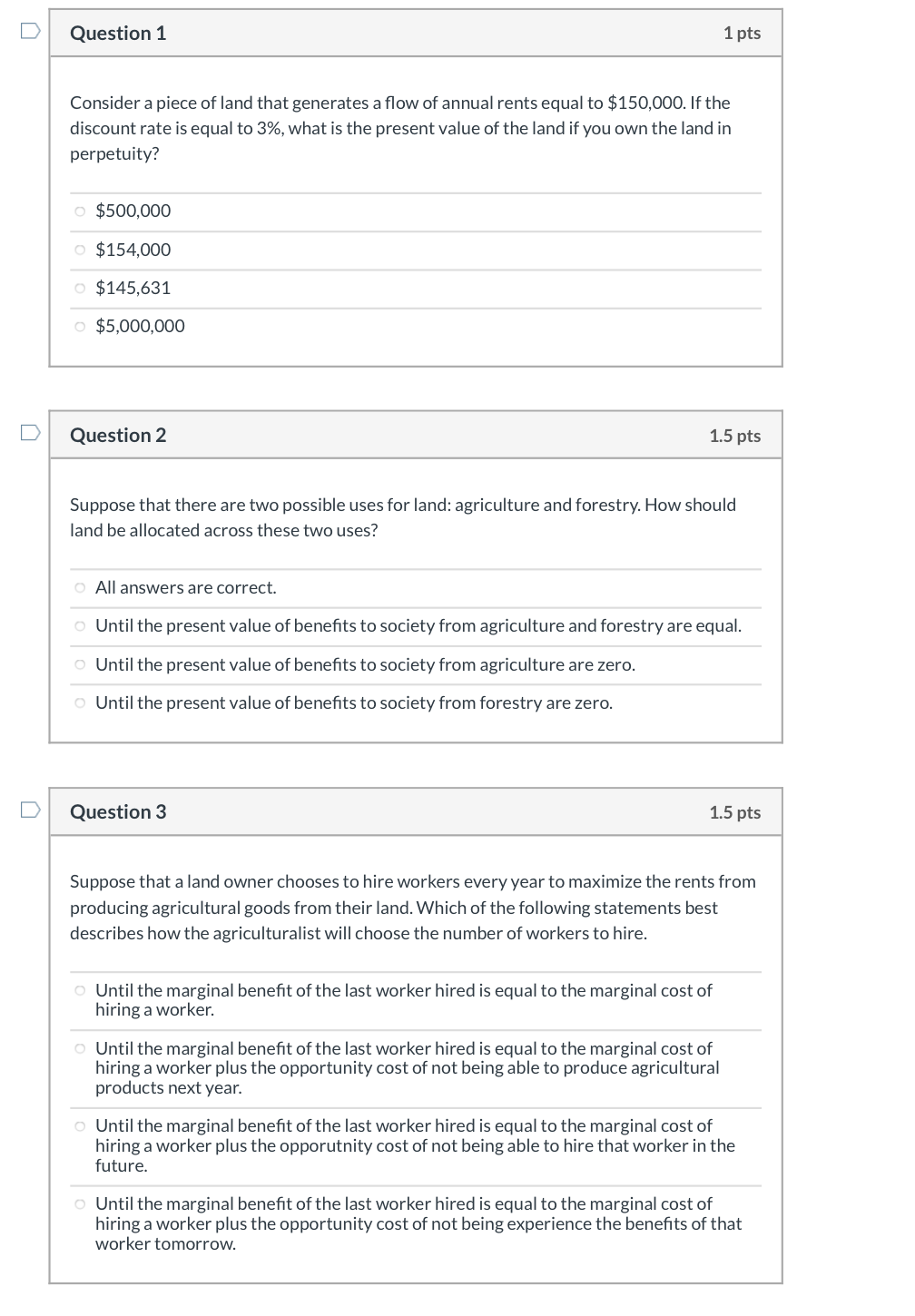 Solved Question 1 1 pts Consider a piece of land that | Chegg.com