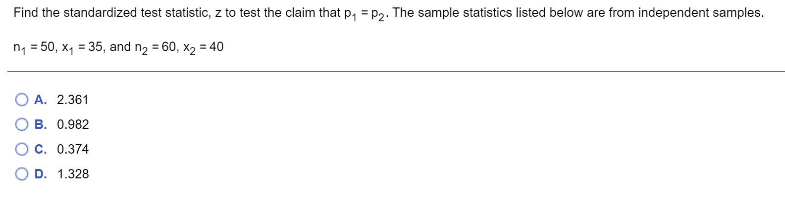 Solved Find the standardized test statistic, z to test the | Chegg.com