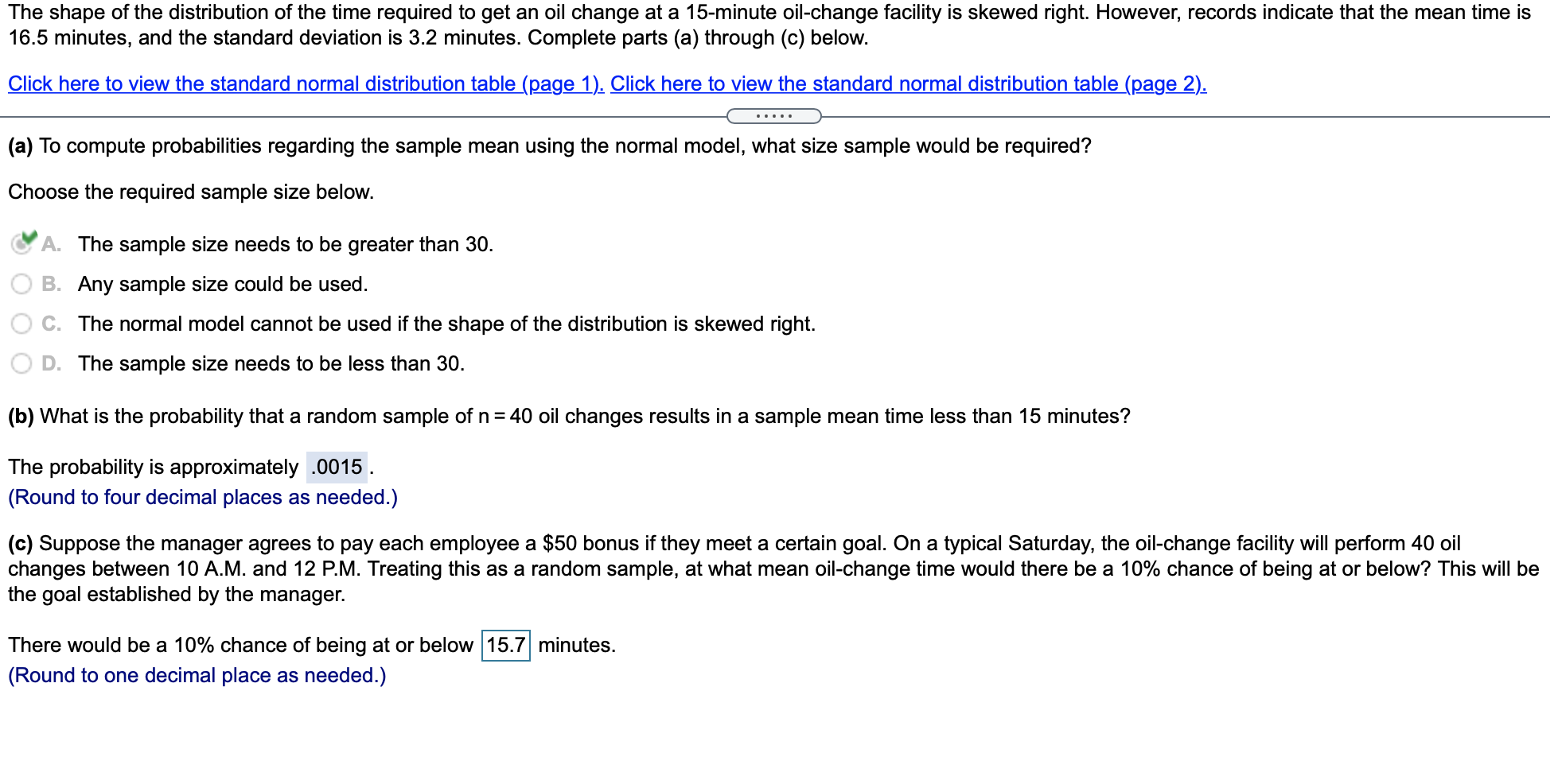 Solved The Shape Of The Distribution Of The Time Required To 