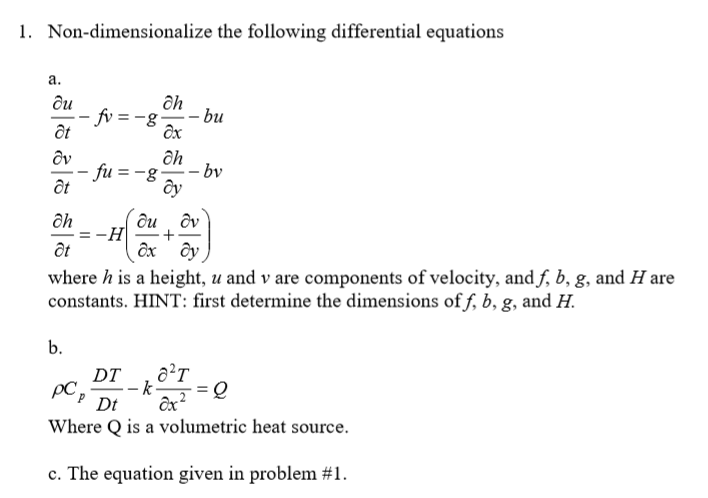 Non Dimensionalize The Following Differential Equa Chegg Com