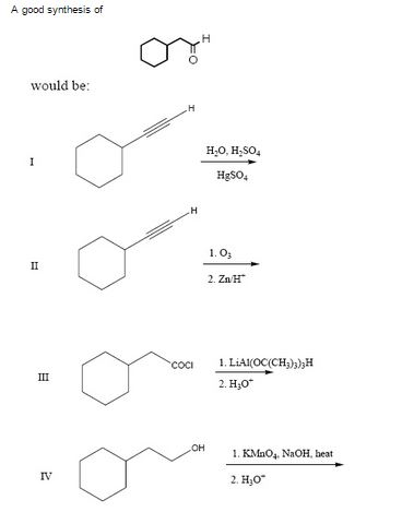 Solved A good synthesis of would be: In which of the | Chegg.com