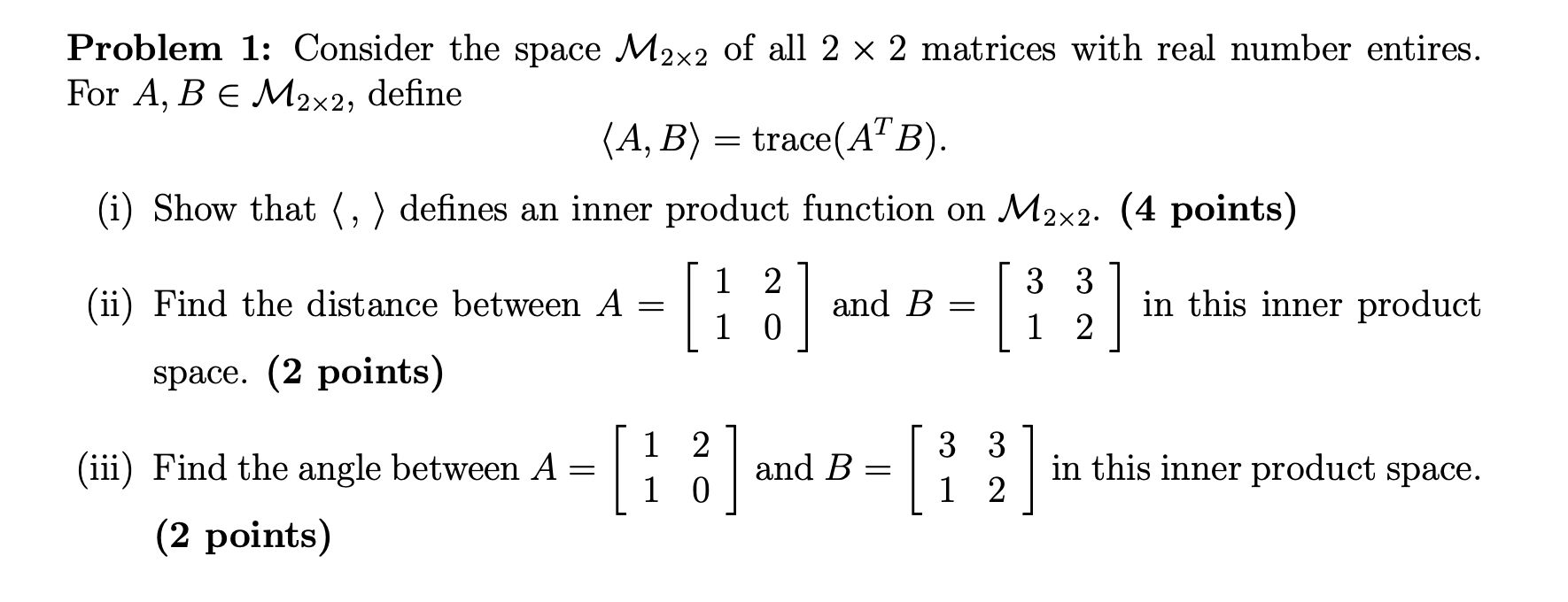 Solved Problem 1 Consider the space M2x2 of all 2 x 2