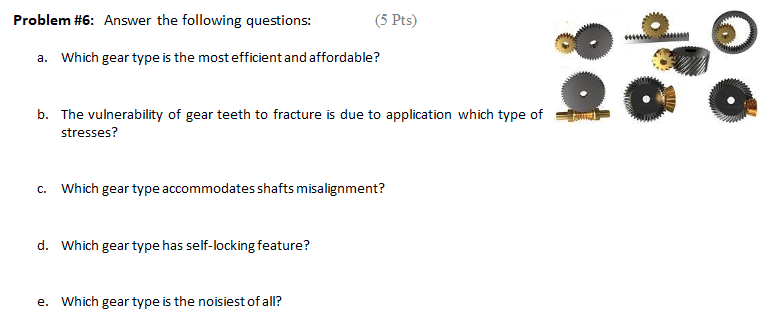 Solved Problem #6: Answer the following questions: (5 Pts) | Chegg.com
