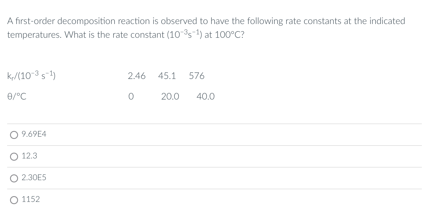 Solved A first-order decomposition reaction is observed to | Chegg.com