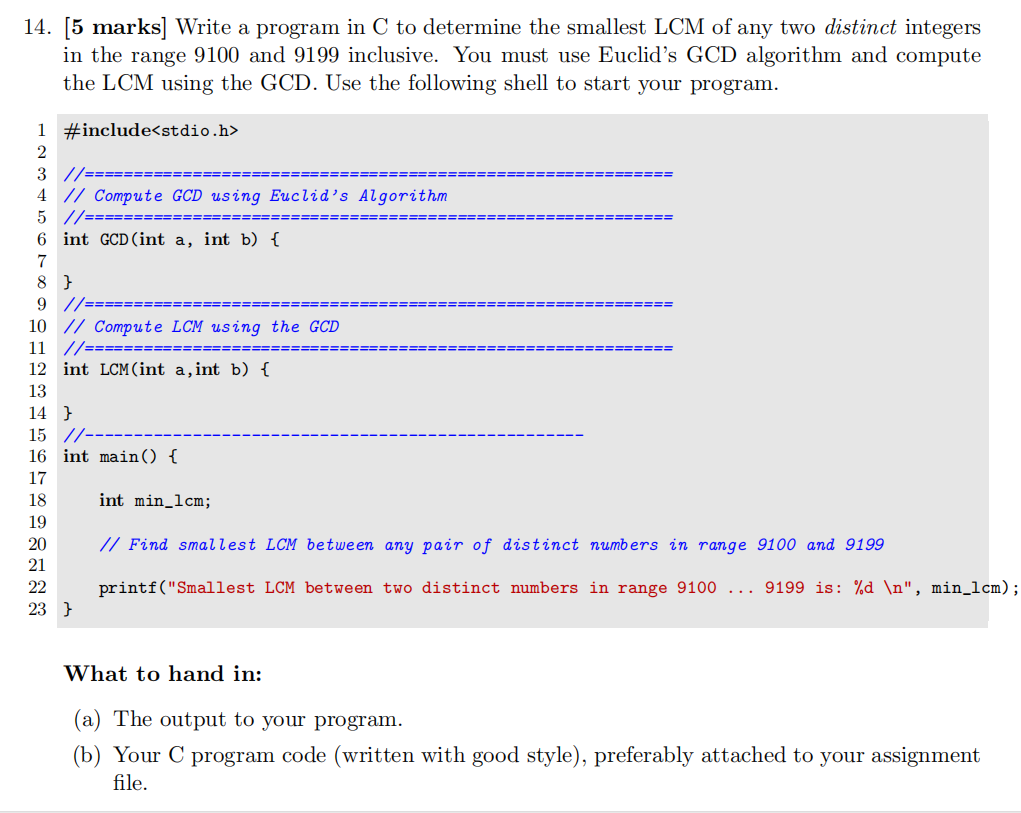 Solved 14. [5 marks Write a program in C to determine the | Chegg.com
