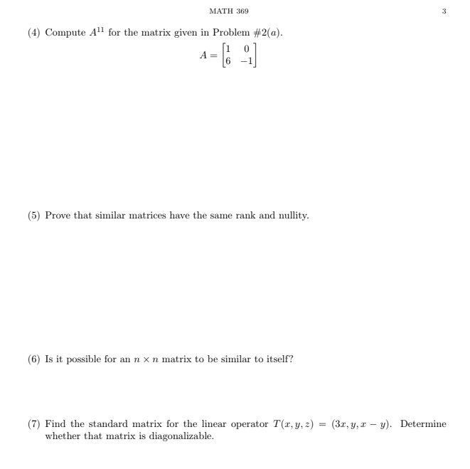 Solved MATH 369 (4) Compute All for the matrix given in | Chegg.com