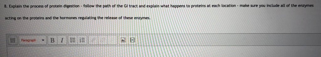 Solved 8. Explain the process of protein digestion follow | Chegg.com