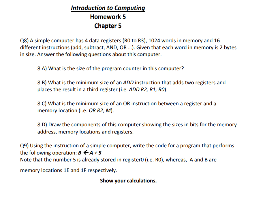 Solved Introduction to Computing Homework 5 Chapter 5 Q8) A | Chegg.com