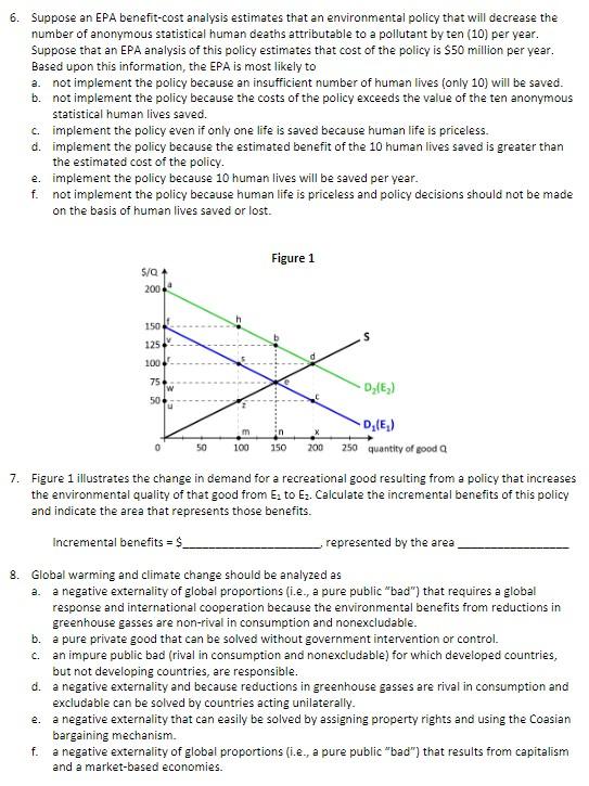 Solved 6. Suppose an EPA benefit-cost analysis estimates | Chegg.com