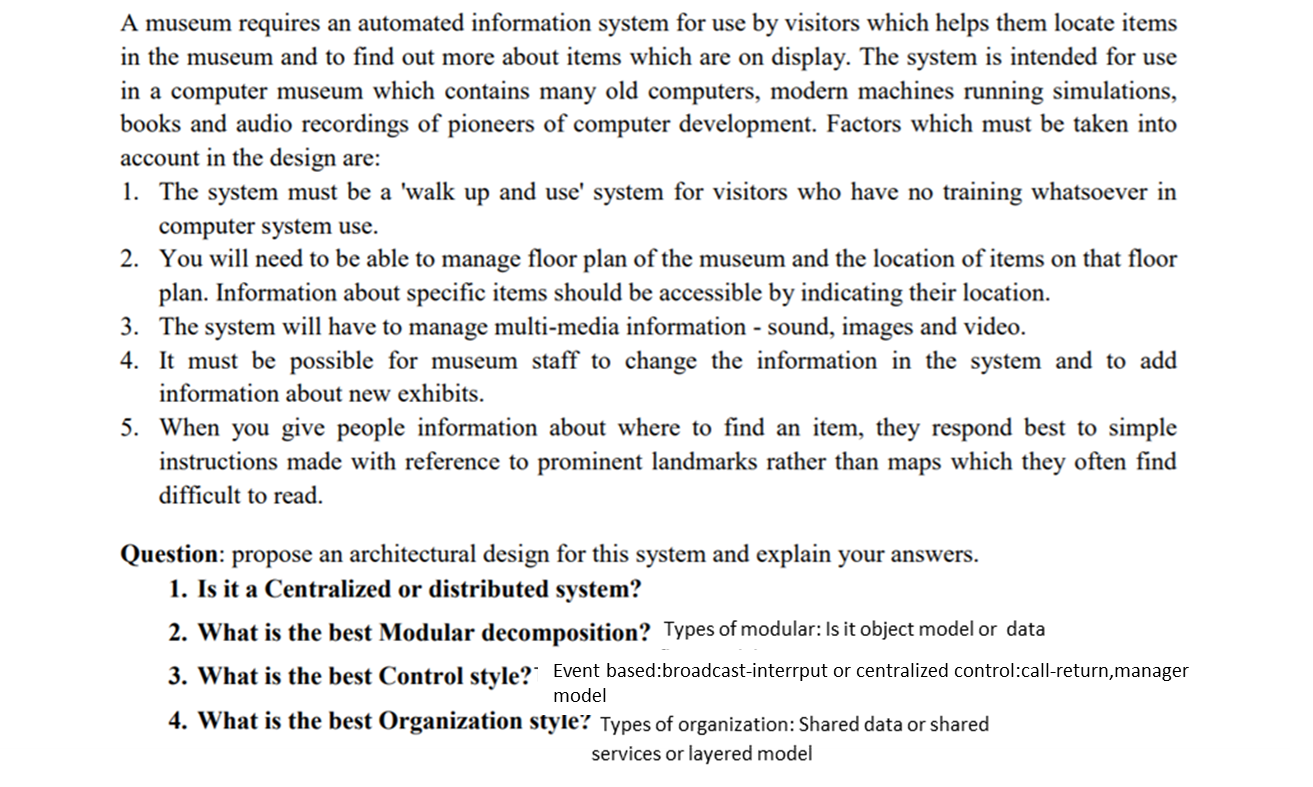 Solved A Museum Requires An Automated Information System For | Chegg.com