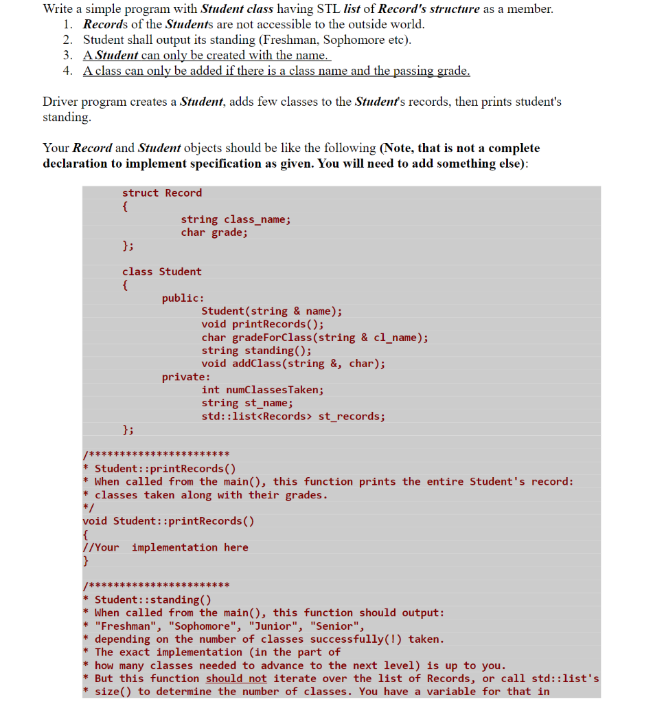 Solved Write a simple program with Student class having STL | Chegg.com