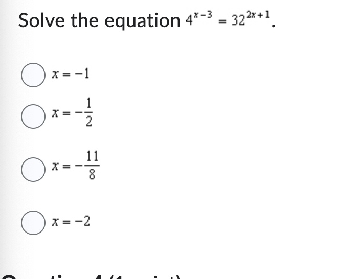 solve the equation 4 x 3 32 2x 1