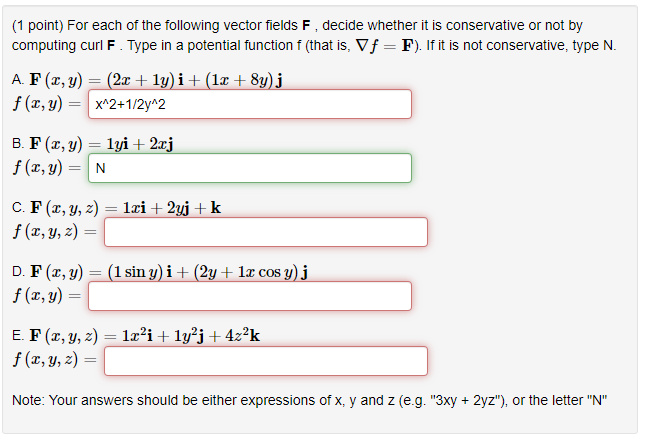 Solved 1 Point For Each Of The Following Vector Fields Chegg Com