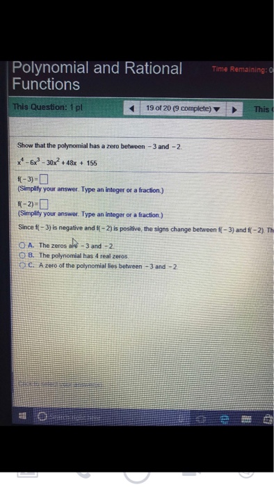 Solved Show That The Polynomial Has A Zero Between 3and 2 Chegg