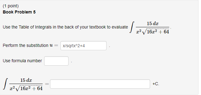 Solved (1 Point) Book Problem 5 Use The Table Of Integrals | Chegg.com