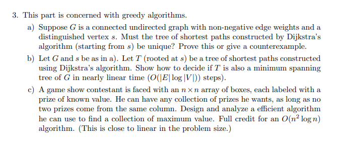 Solved 3. This part is concerned with greedy algorithms. a) | Chegg.com