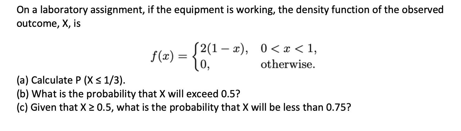 on a laboratory assignment if the equipment is working